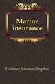 Marine insurance, Huebner Solomon Stephen 