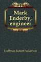 Mark Enderby, engineer, Hoffman Robert Fulkerson 