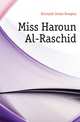 Miss Haroun Al-Raschid, Kerruish Jessie Douglas 