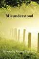 Misunderstood, Kennedy Henry Dawson 