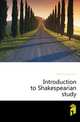 Introduction to Shakespearian study, Fleay Frederick Gard 