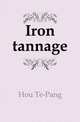 Iron tannage, Hou Te-Pang 