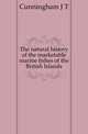 The natural history of the marketable marine fishes of the British Islands, Cunningham J T 