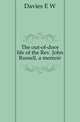 The out-of-door life of the Rev. John Russell, a memoir, Davies E. W. 