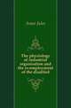 The physiology of industrial organisation and the re-employment of the disabled, Amar Jules 