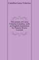 The poems of Caius Valerius Catullus, with an English translation by Francis Warre Cornish, Catullus Gaius Valerius 