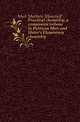 Practical chemistry, a companion volume to Pattison Muir and Slater's Elementary chemistry, Muir Matthew Moncrieff 
