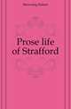 Prose life of Strafford, Browning Robert 