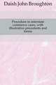 Procedure in interstate commerce cases, with illustrative precedents and forms, Daish John Broughton 