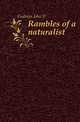 Rambles of a naturalist, John D. Godman 