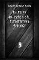 An atlas of practical elementary biology, Howes George Bond 