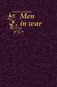 Men in war, Latzko Andreas 