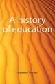 A history of education, Davidson Thomas 