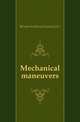 Mechanical maneuvers, #Coast Artillery School (U.S.) 