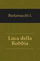 Luca della Robbia, L. Burlamacchi 