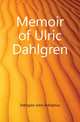 Memoir of Ulric Dahlgren, Dahlgren John Adolphus 