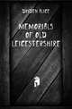 Memorials of old Leicestershire, Dryden Alice 