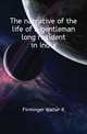 The narrative of the life of a gentleman long resident in India, Firminger Walter K 