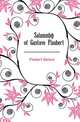 Salammbo of Gustave Flaubert, Flaubert Gustave 