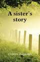 A sister's story, Craven Augustus 