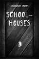 School-houses., Johonnot James 