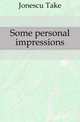 Some personal impressions, Jonescu Take 