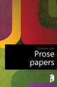 Prose papers, Drinkwater John 