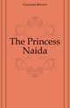 The Princess Naida, Corcoran Brewer 