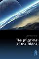 The pilgrims of the Rhine, Lytton Edward Bulwer 