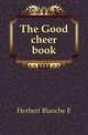 The Good cheer book, Herbert Blanche E 