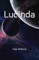 Lucinda, Hope Anthony 