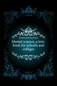 Mental science, a text-book for schools and colleges, Hamilton Edward John 