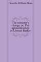 The minister's charge, or, The apprenticeship of Lemuel Barker, Howells, William Dean, 1837-1920 