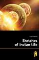 Sketches of Indian life, Frost Frederick 