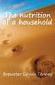 The nutrition of a household, Brewster Edwin Tenney 