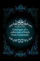Catalogue of a collection of birds from Guatemala, Dearborn Ned 