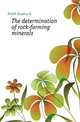 The determination of rock-forming minerals, Smith Erastus G 