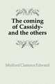 The coming of Cassidy-and the others, Mulford Clarence Edward 
