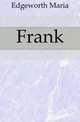 Frank, Edgeworth Maria 