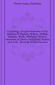 Genealogy of some branches of the families of Huston, Wilson, Wilkin, Holmes, Wells, Whitaker, Brown, ancestors of James Archibald Huston and wife, Amanda Wilkin Huston, Huston James Archibald 