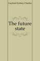 The future state, Gayford Sydney Charles 