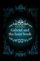 Gabriel and the hour book, Stein Evaleen 
