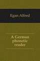 A German phonetic reader, Egan Alfred 
