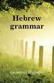 Hebrew grammar, Gesenius Wilhelm 