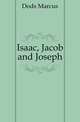 Isaac, Jacob and Joseph, Dods, Marcus 