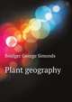 Plant geography, Boulger George Simonds 
