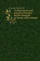 A theoretical and practical treatise on the strength of beams and columns, Cousins Robert H 