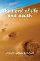 The Lord of life and death, Jones John Daniel 
