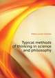 Typical methods of thinking in science and philosophy .., Kells Lucas Carlisle 