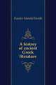 A history of ancient Greek literature, Fowler Harold North 